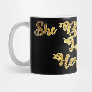 She Believed In Herself Mug